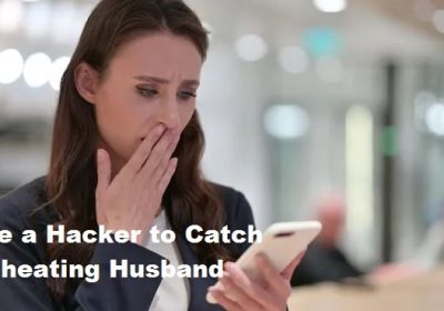 Hire a Hacker to Catch a Cheating Husband